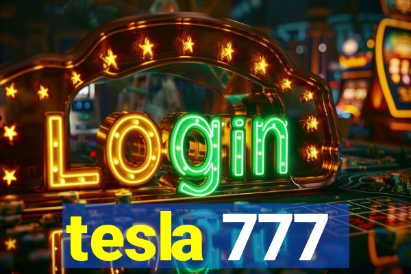 tesla 777